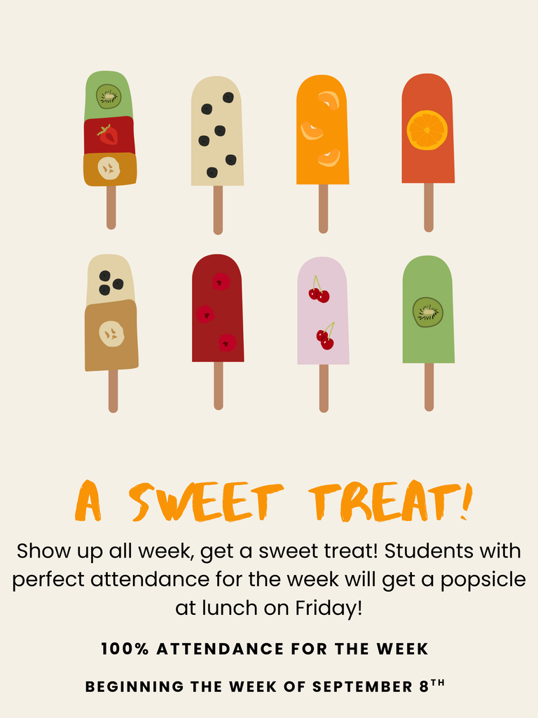 Popsicle Treat- Attendance Incentive 25-26