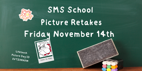 SMS Picture Retakes FRiday November 14th green chalkboard boomer bulldog head