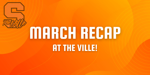 march recap at the ville!