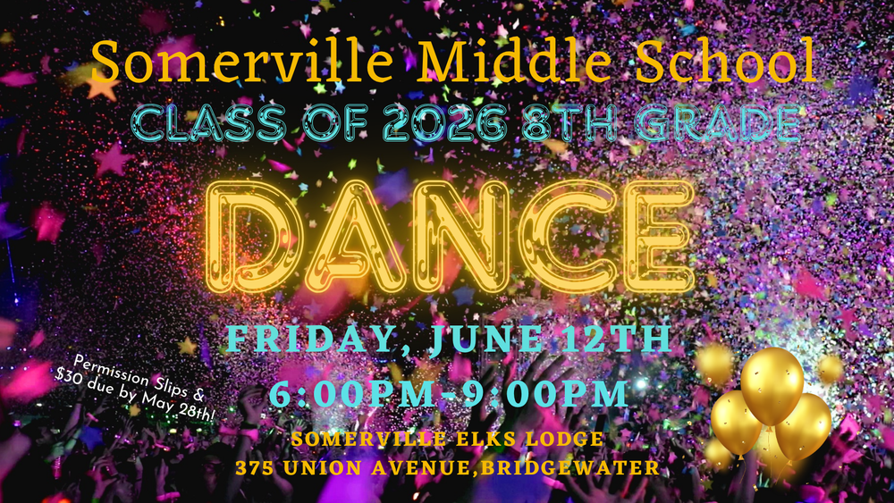 8th grade dance friday june 12th 6-9pm somerville elks