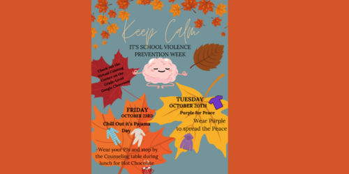 Keep calm school violence prevention week tuesday wear purple to spread peace friday chill out pajama day
