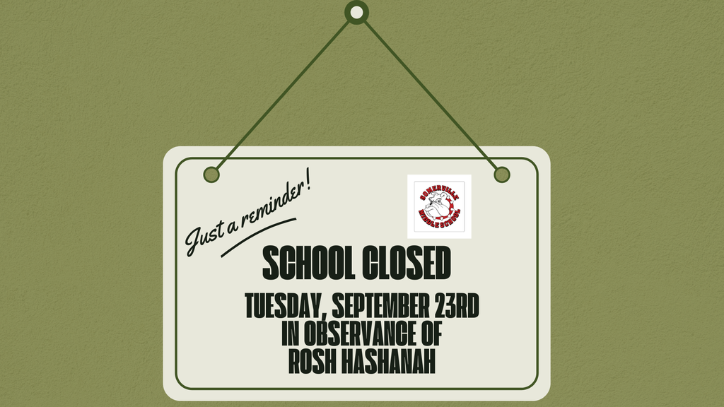 Reminder School Closed tuesdsay September 23rd in observance of Rosh Hashanah
