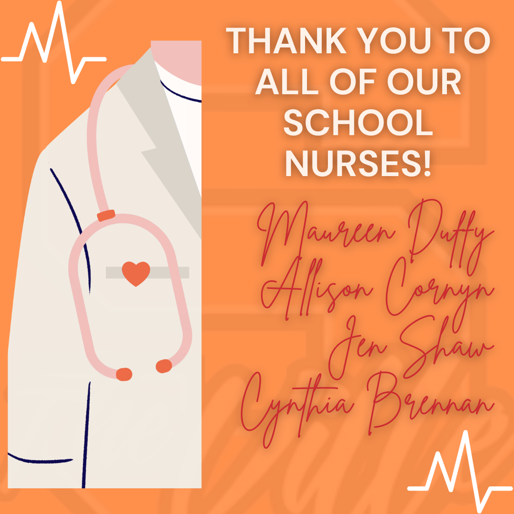 Happy School Nurses Day! Maureen Duffy  Alison Cornyn  Jen Shaw  Cynthia Brennan (and all of our substitute nurses too!) 