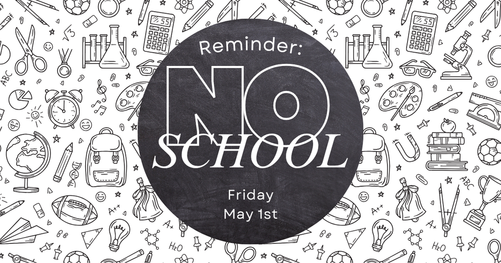 No School Reminder