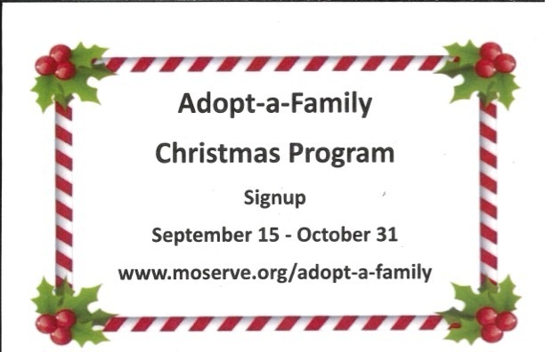 Adopt-a-Family Christmas Program - Signup September 15-October 31. www.moserve.org/adopt-a-family