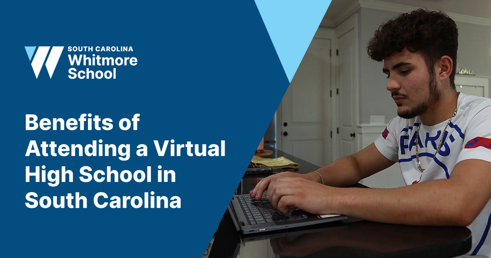 Benefits of Attending a Virtual High School in South Carolina
