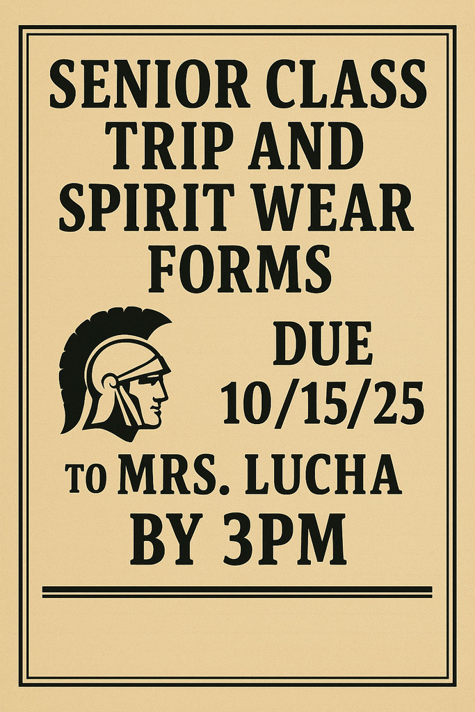 Senior Class Trip and Spirit Wear Form Due Date