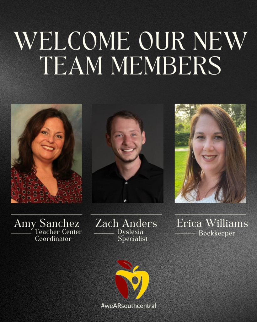 Welcome our new employees Amy Sanchez, Teacher Center Coordinator, Zach Anders, our Dyslexia Specialist, and Erica Williams our new bookkeeper.