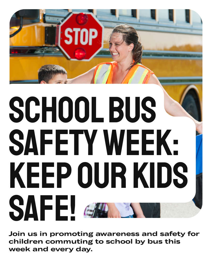 School bus safety week October 20-24 2025. Join us in promoting awareness and safety for children commuting to school by bus this week and every day.