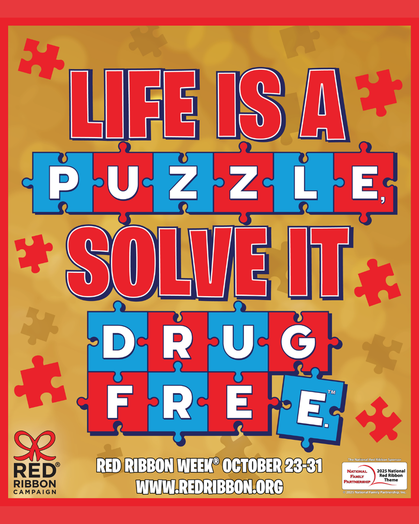 Life is a puzzel, solve it drug free. Red ribbon week October 23-31 www.redribbon.org