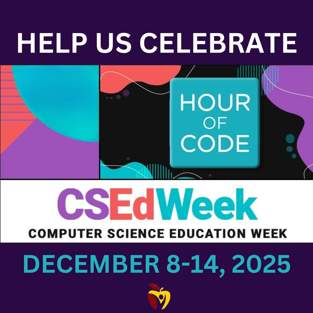 Help us celebrate CSEDWeek, Computer Science Education Week December 8-14, 2025.