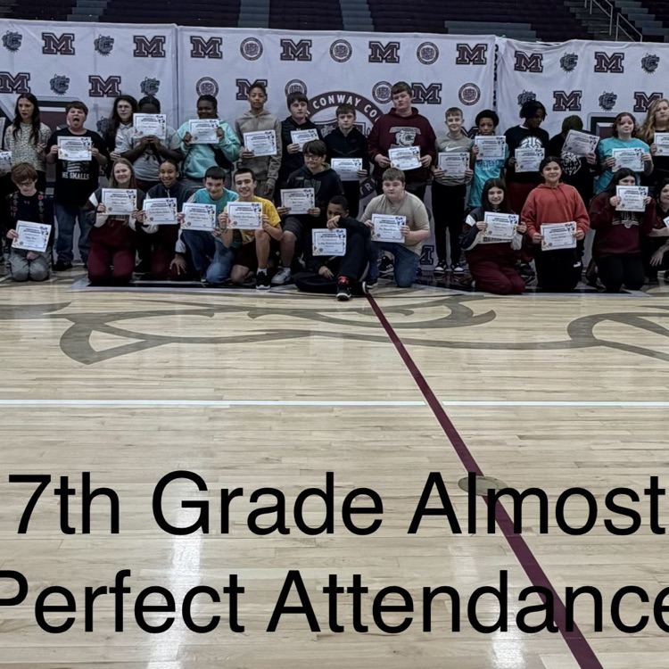 7th Grade Almost Perfect Attendance
