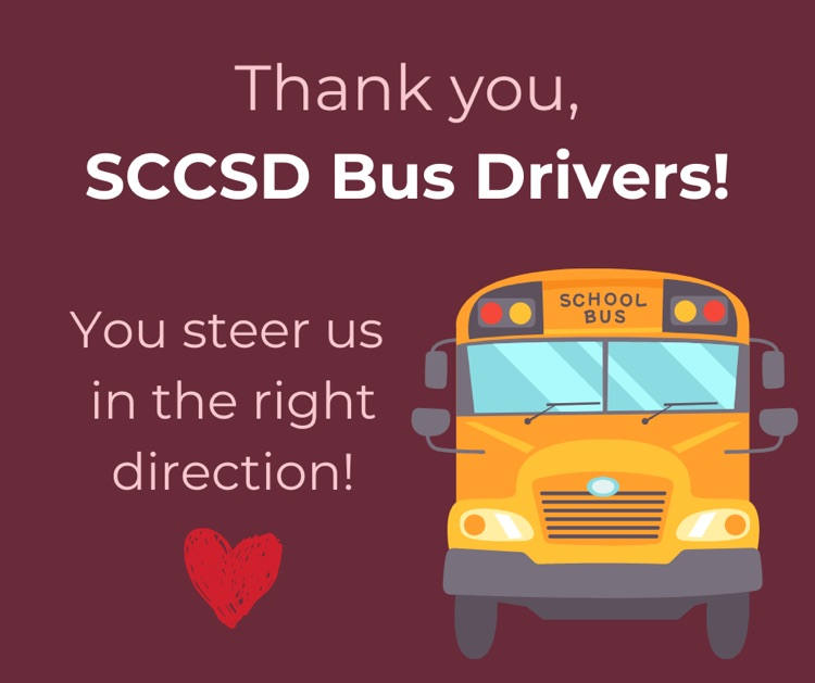 SCCSD bus drivers are appreciated!! 🍎 🚌 