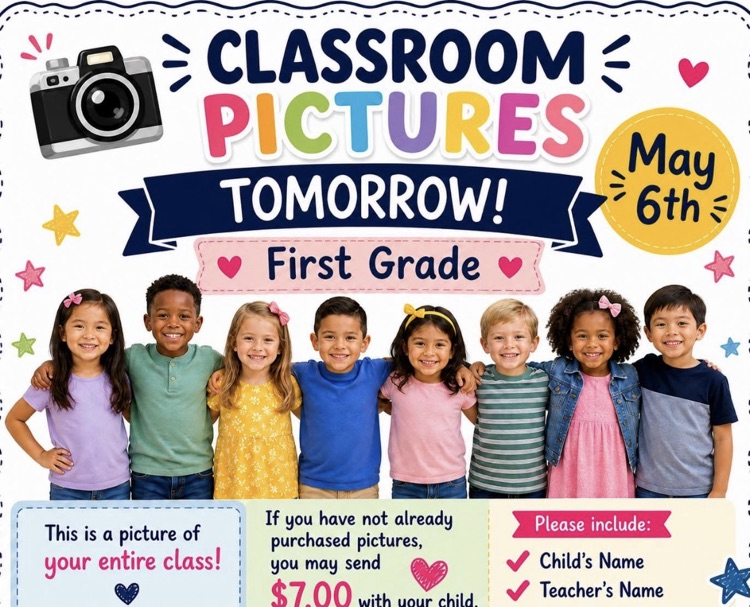 1st grade class pictures 5/6/26