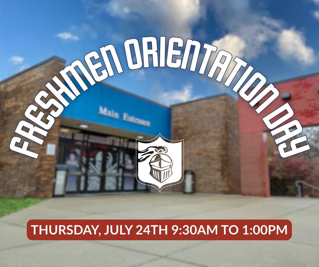 Photo of SDHS Front Doors with text that layered on top that that reads "Freshmen Orientation Day Thursday, July 24th 9:30am to 1:00pm