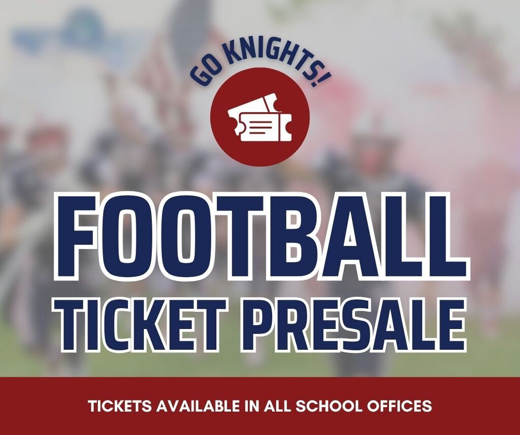 Football Ticket Presale - Tickets Available in All School Offices