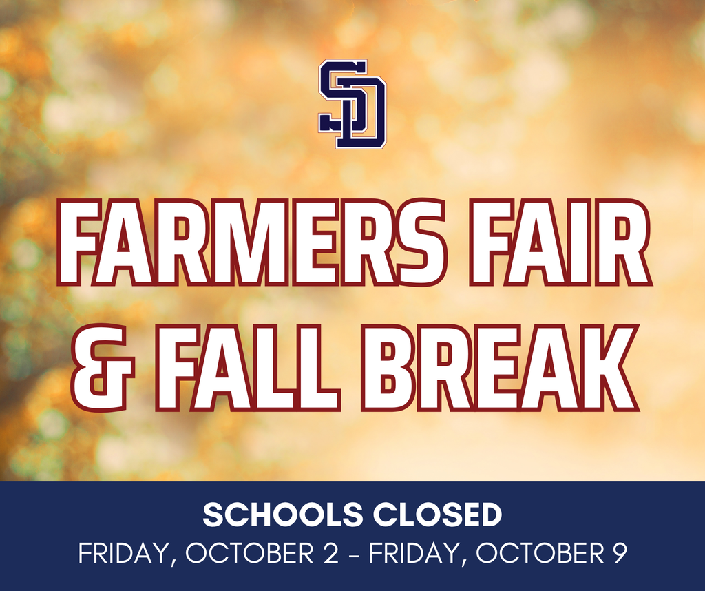 Farmers Fair & Fall Break Schools Closed October 2nd through 9th