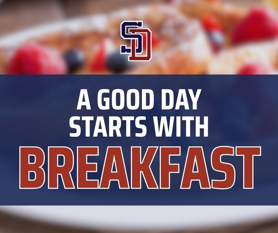 South Dearborn Community School Corporation 'A Good Day Starts With Breakfast' graphic promoting daily school breakfast served at all SDCSC schools.