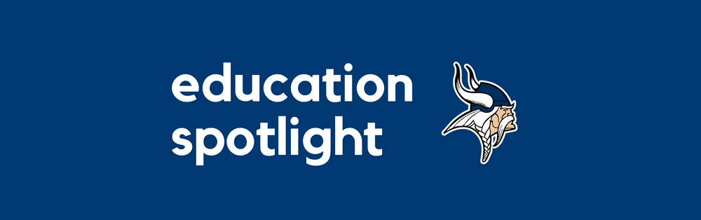 graphic that says education spotlight with the kindred vikings mascot