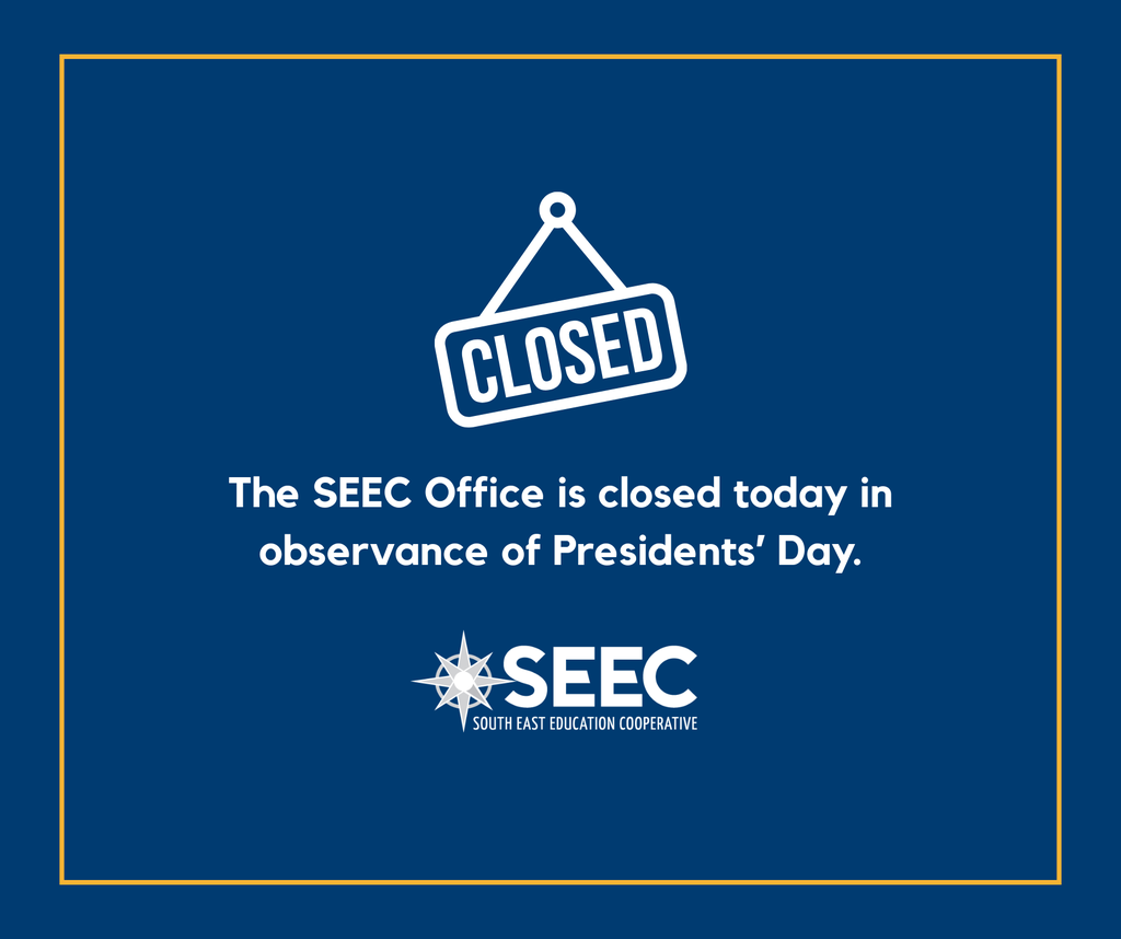 graphic that says the seec office will be closed today in observance of presidents day