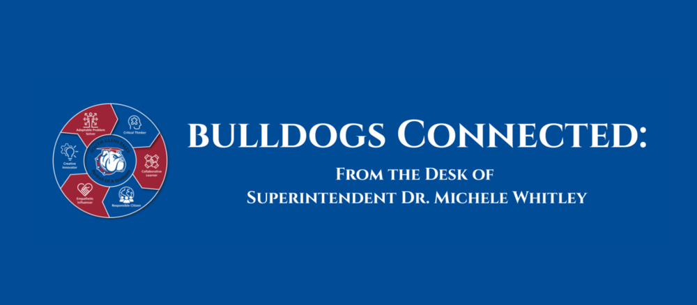 A blue banner with white text reading 'BULLDOGS CONNECTED: FROM THE DESK OF SUPERINTENDENT DR. MICHELE WHITLEY' alongside a circular graphic.