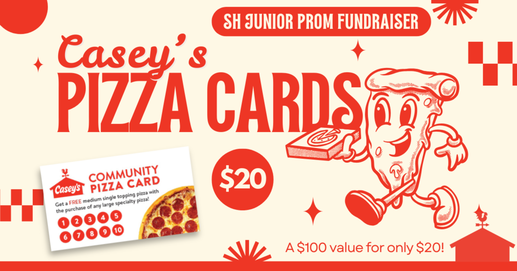 Jr Class Prom Fundraiser Caseys Pizza Cards 2526