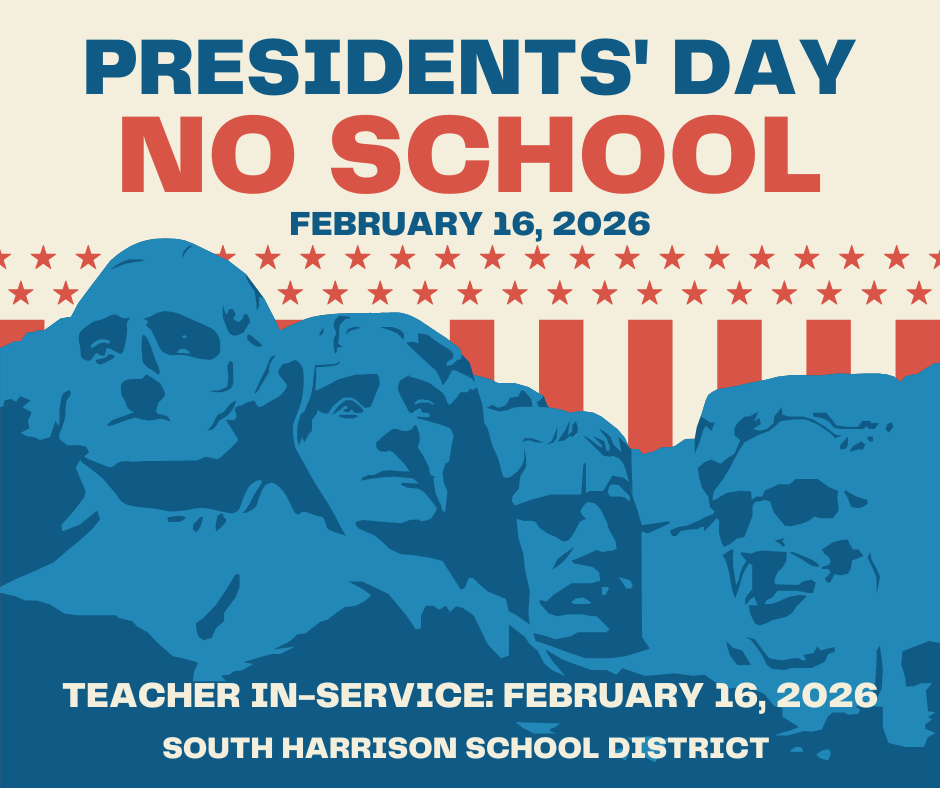 No school Feb. 16th for Presidents' Day, teachers will have In-Service that day.