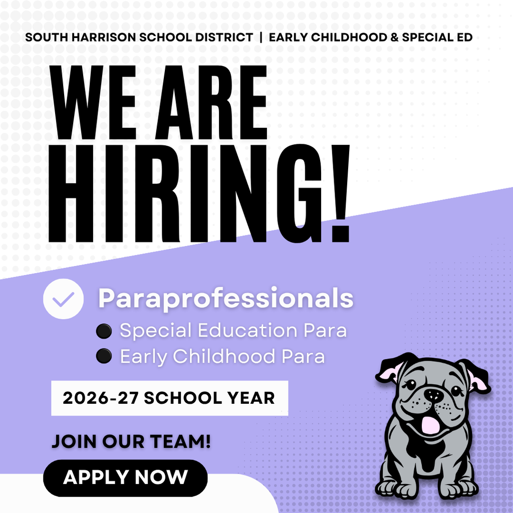 South Harrison School District is hiring full-time Early Childhood and Special Education Paraprofessionals. Applicants must meet paraprofessional qualifications and pass a background check. Positions are open until filled. Contact Brooke Loving for more information.