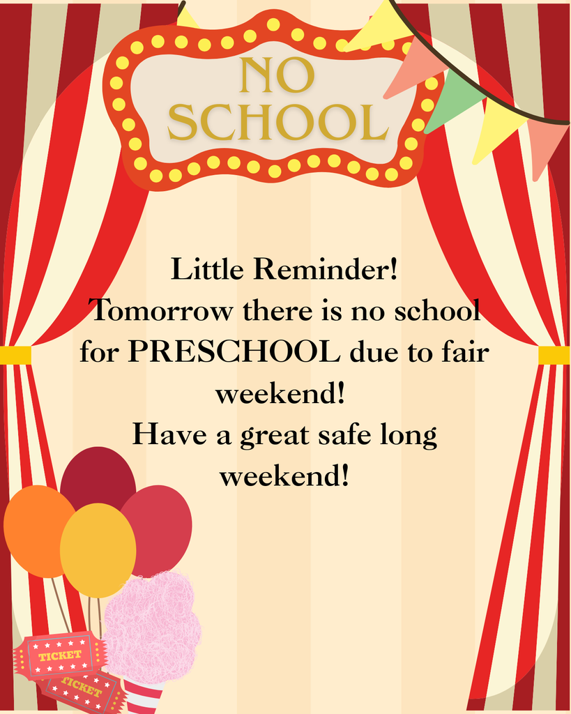 No school on september 4th due to fair weekend for preschool