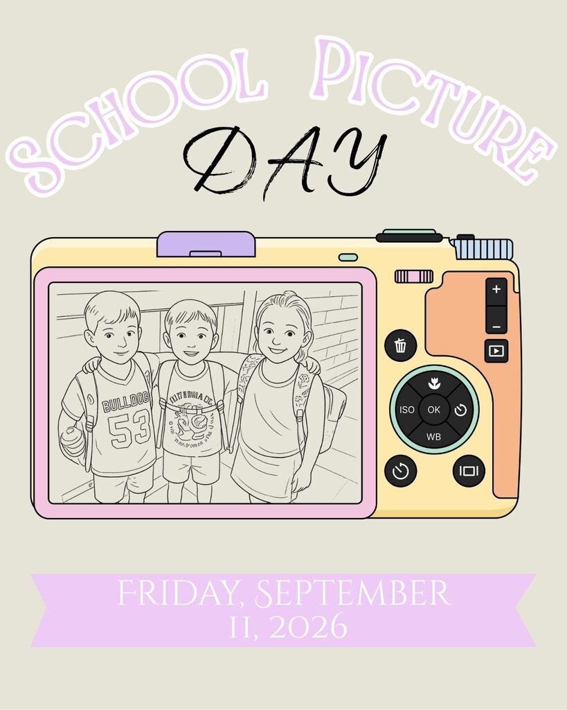 School picture day Friday, September 11, 2026