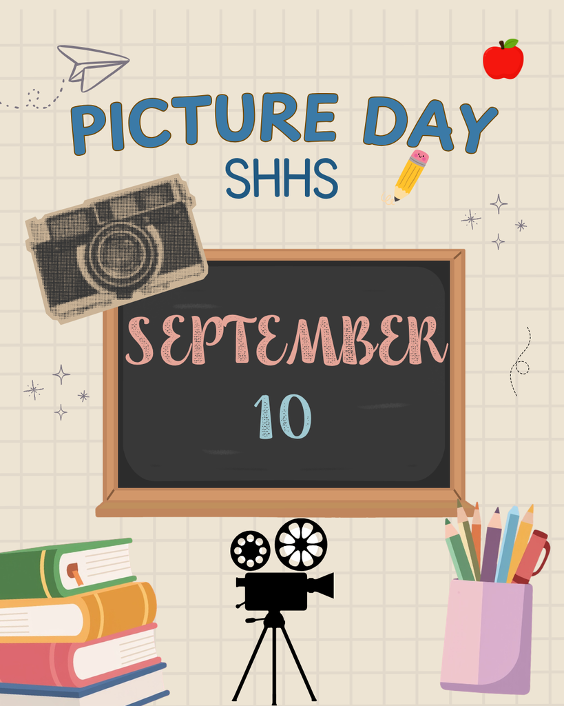 SHHS Picture Day - September 10th