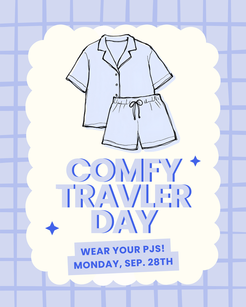 Comfy traveler day Monday September 28th.