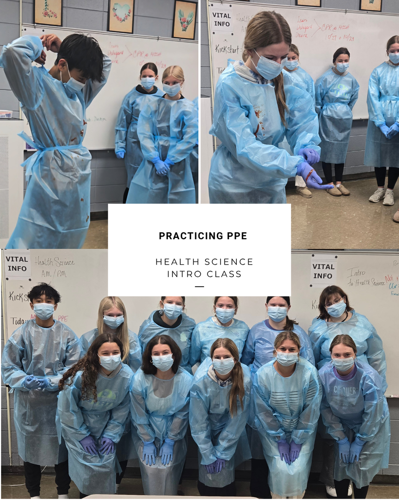 Health Science intro is learning how to use PPE