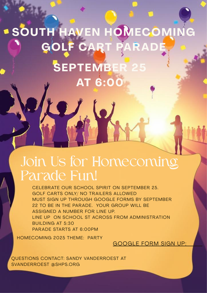 South Haven Homecoming Golf Cart Parade. Sign up with this link.