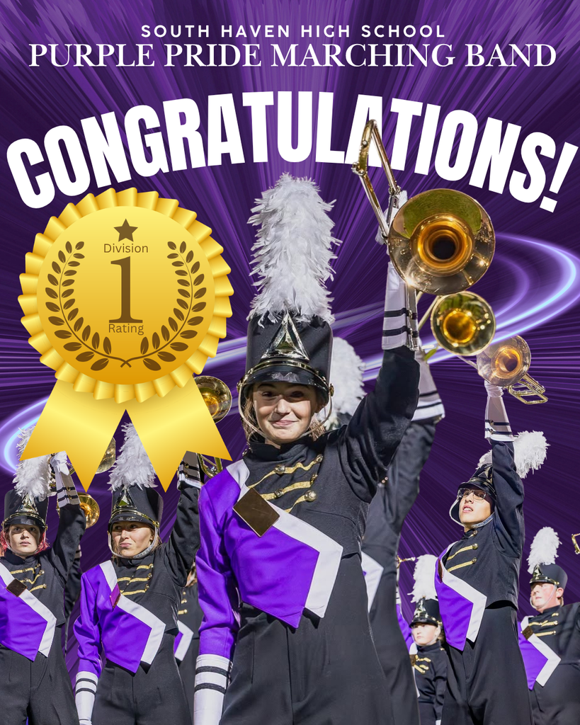 Congratulations to South Haven High School Purple Pride Marching Band!