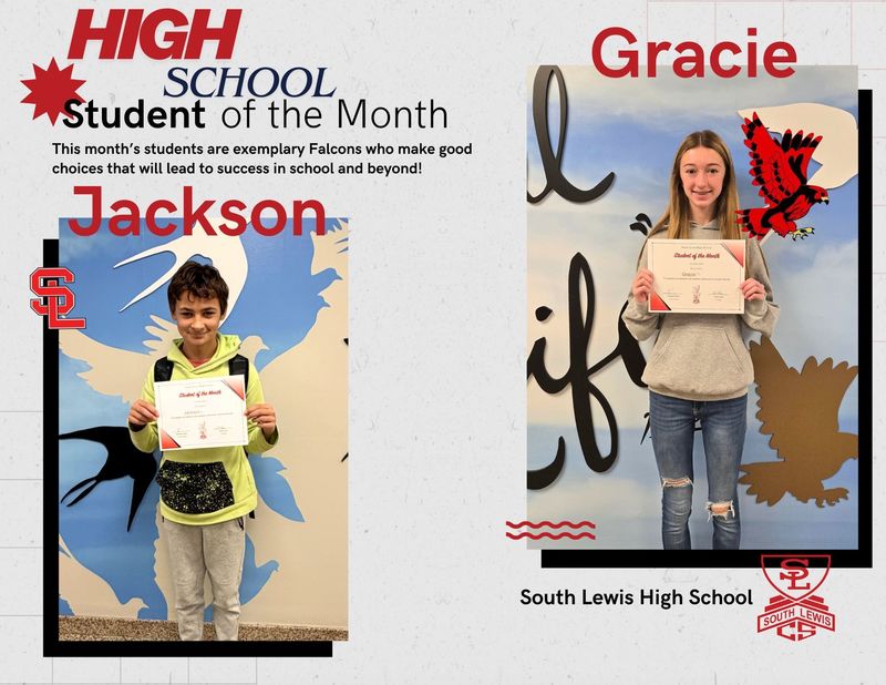 Jackson and Gracie. High School students of the month