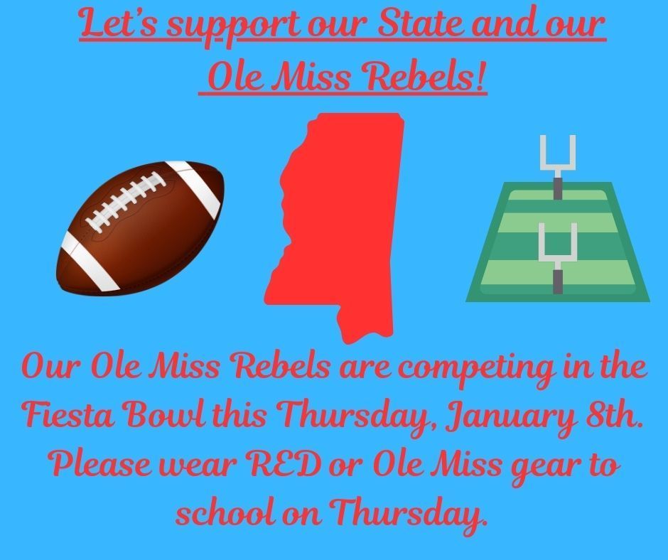Let's support our State and our Ole Miss Rebels!