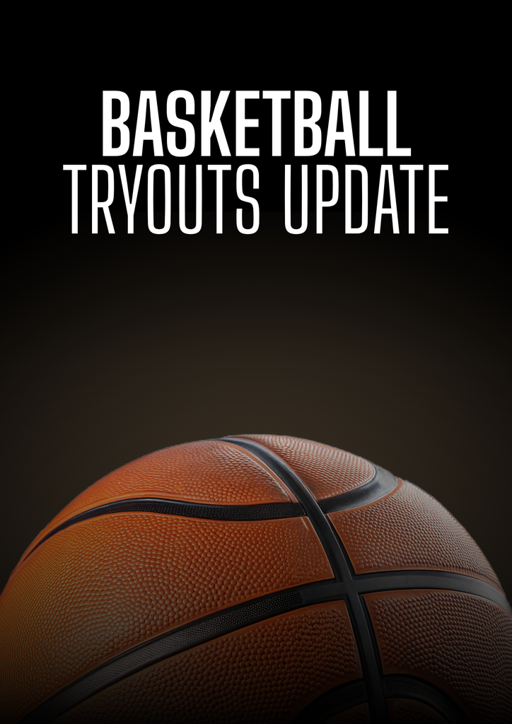 Basketball Tryouts Update