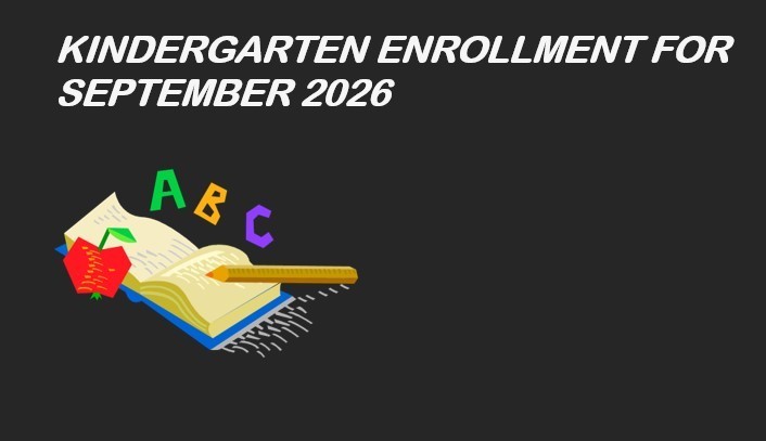 Kindergarten Enrollment for September 2026