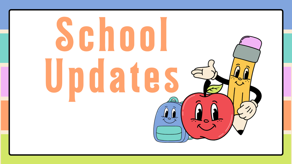 School Updates