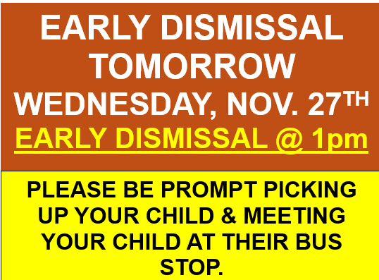Early Dismissal Tomorrow