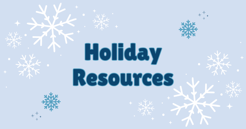 Holiday Resources 2025