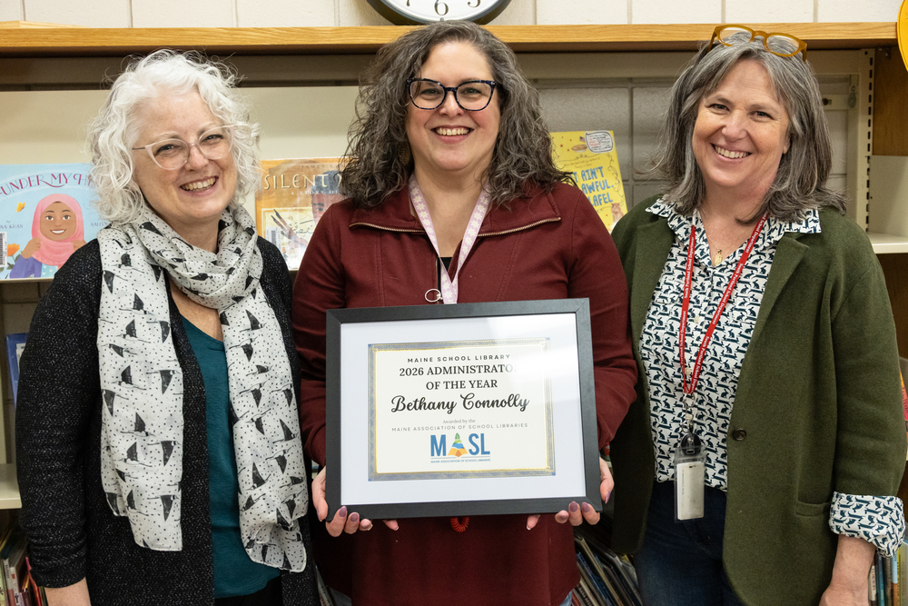 From left to right: MASL Past President Heather Perkinson, 2026 MASL Administrator of the Year Bethany Connolly, Skillin Elementary School Librarian Jennifer Stanbro