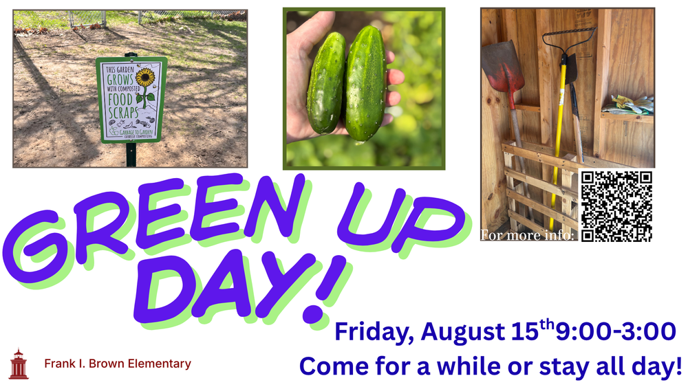 Information about Green Up Day Aug 15 9-3