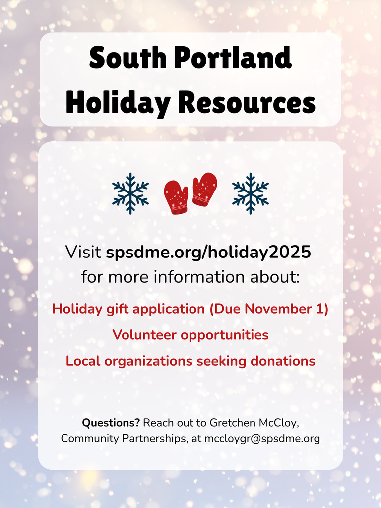 South Portland Holiday Resources: Visit spsdme.org/holiday2025 for more information.