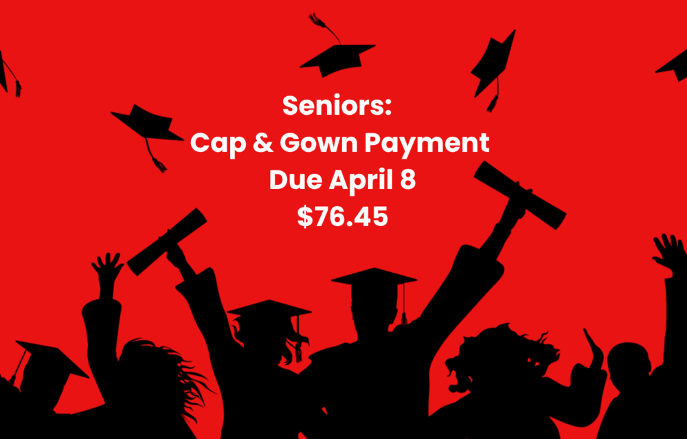 Cap and Gown Money Due