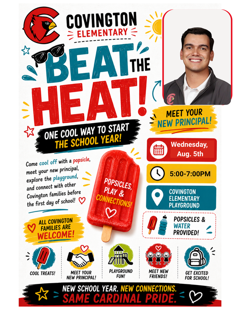 Covington families—come beat the heat, enjoy a popsicle and meet your new principal