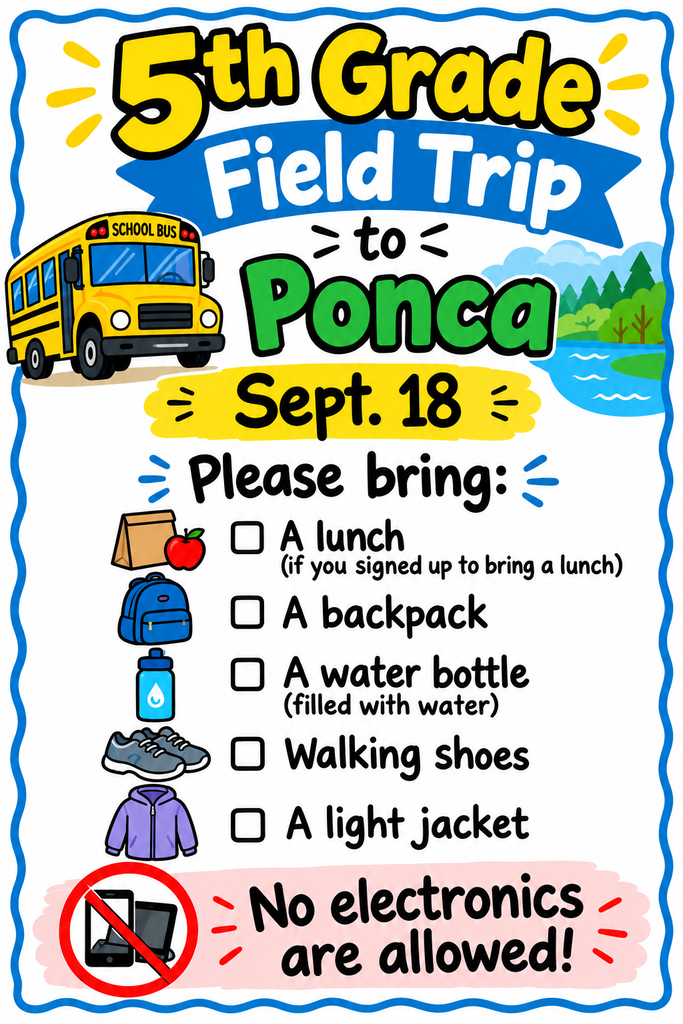 picture about field trip to ponca on sept 18 for 5th grade