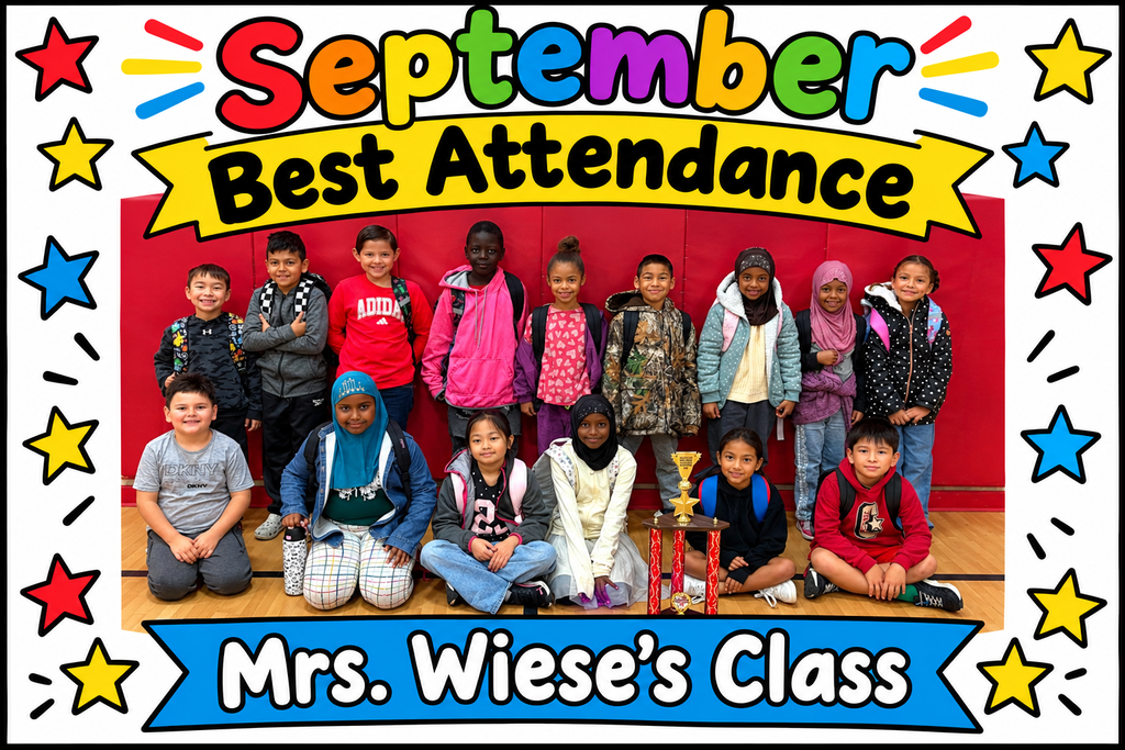 Mrs. Wiese's class earned best attendance for September