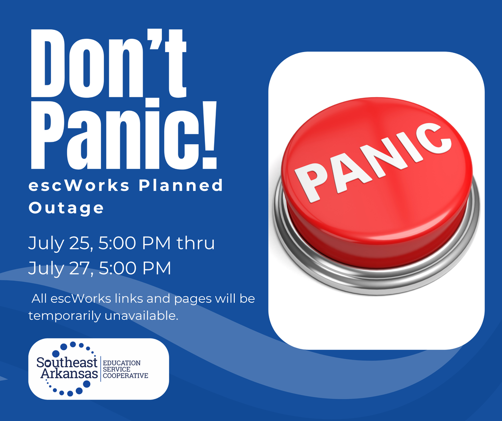 Don't Panic Planned ESC Works outage